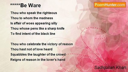 Sadiqullah Khan - Be Ware