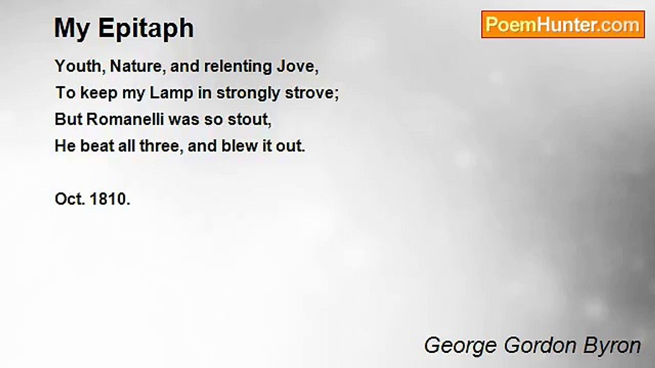 George Gordon Byron - My Epitaph