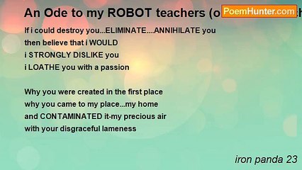 iron panda 23 - An Ode to my ROBOT teachers (online homeschooling is TERRIBLE)