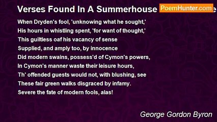 George Gordon Byron - Verses Found In A Summerhouse At Hales-Owen