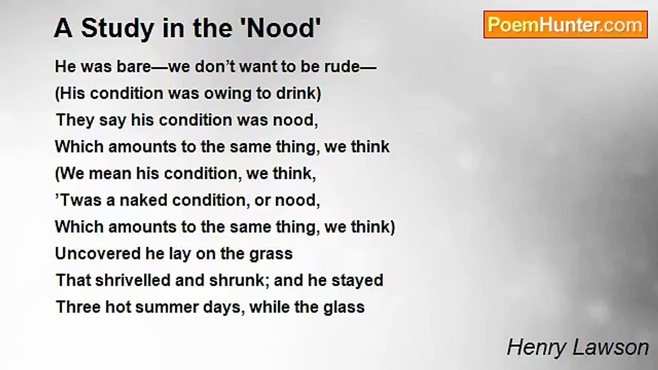 Henry Lawson - A Study in the 'Nood'
