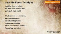 Henry Lawson - Let’s Be Fools To-Night