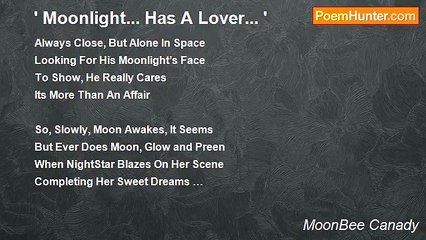 MoonBee Canady - ' Moonlight... Has A Lover... '