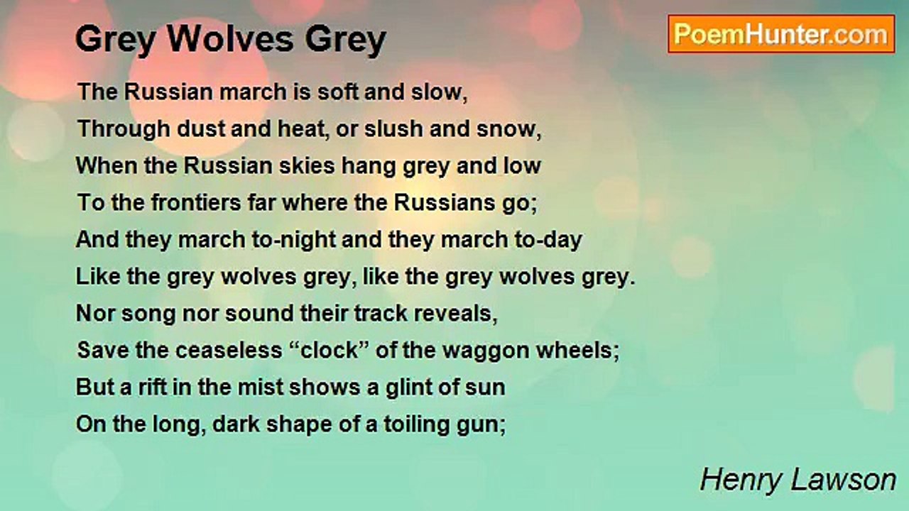 Henry Lawson - Grey Wolves Grey