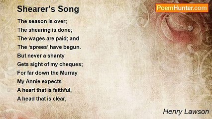 Henry Lawson - Shearer’s Song