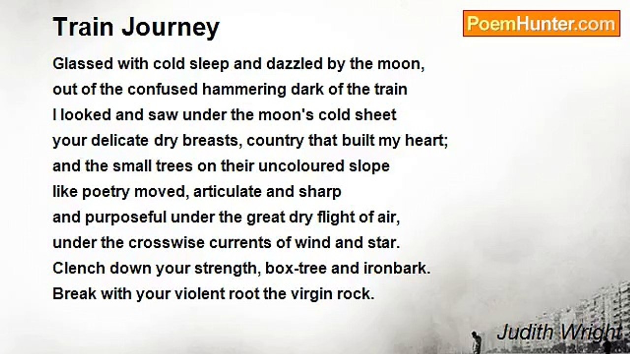 Judith Wright - Train Journey