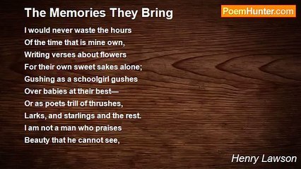 Henry Lawson - The Memories They Bring