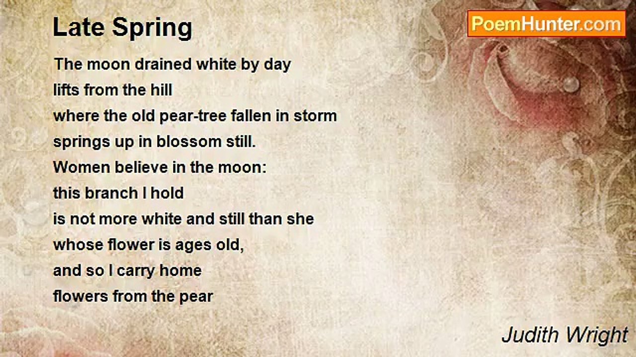 Judith Wright - Late Spring