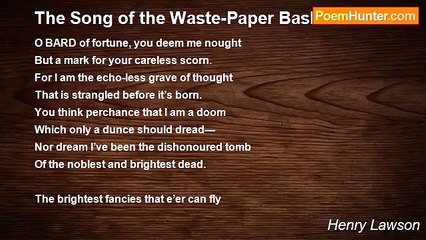 Henry Lawson - The Song of the Waste-Paper Basket