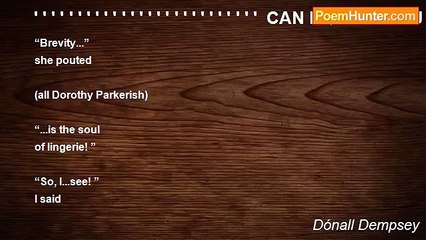 Dónall Dempsey - ' ' ' ' ' ' ' ' ' ' ' ' ' ' ' ' ' ' ' ' ' ' ' ' ' '  CAN I QUOTE YOU ON THAT!