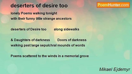 Mikael Ejdemyr - deserters of desire too (a bartender's good-night, part 11)