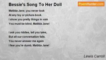 Lewis Carroll - Bessie's Song To Her Doll