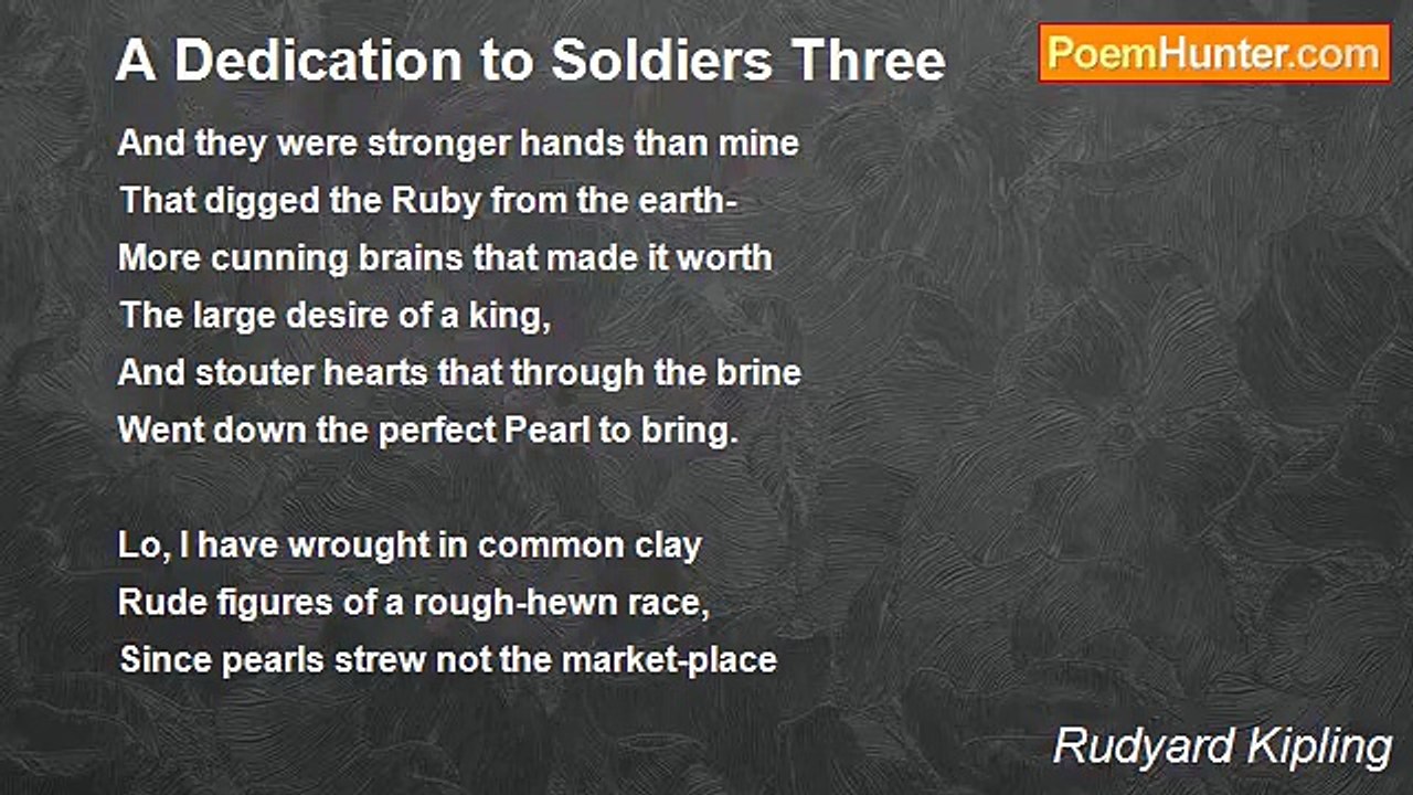 Rudyard Kipling - A Dedication to Soldiers Three