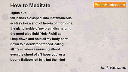 Jack Kerouac - How to Meditate