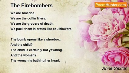 Anne Sexton - The Firebombers