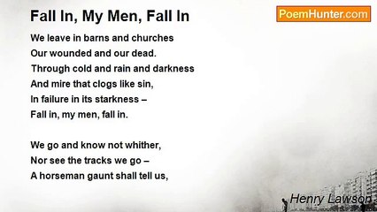 Henry Lawson - Fall In, My Men, Fall In