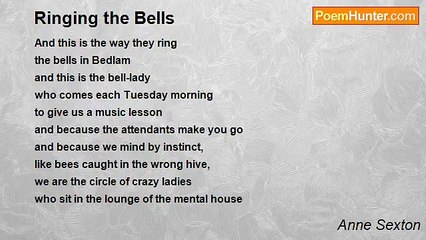 Anne Sexton - Ringing the Bells