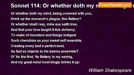 William Shakespeare - Sonnet 114: Or whether doth my mind, being crowned with you
