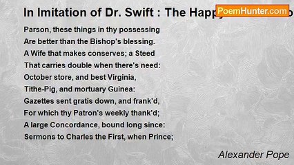 Alexander Pope - In Imitation of Dr. Swift : The Happy Life of a Country Parson
