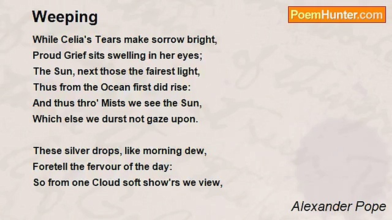 Alexander Pope - Weeping