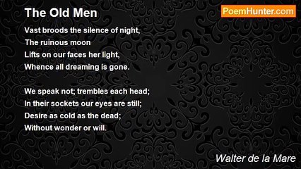 Walter de la Mare - The Old Men
