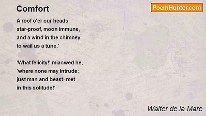 Walter de la Mare - Comfort