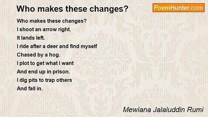 Mewlana Jalaluddin Rumi - Who makes these changes?