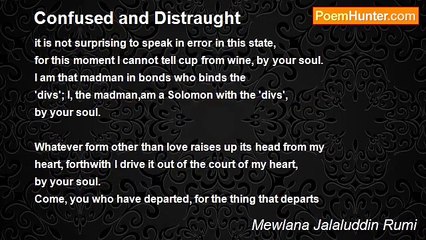 Download Video: Mewlana Jalaluddin Rumi - Confused and Distraught