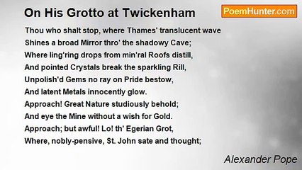 Alexander Pope - On His Grotto at Twickenham