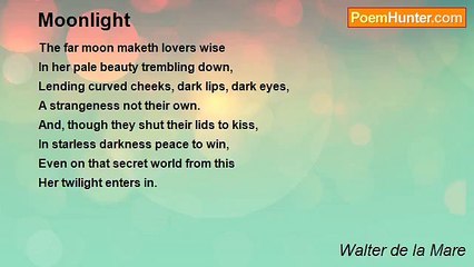 Walter de la Mare - Moonlight