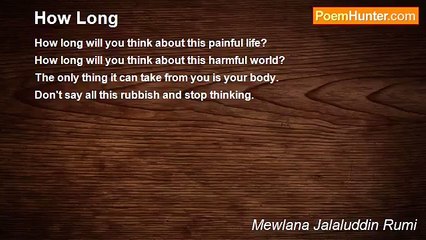 Mewlana Jalaluddin Rumi - How Long