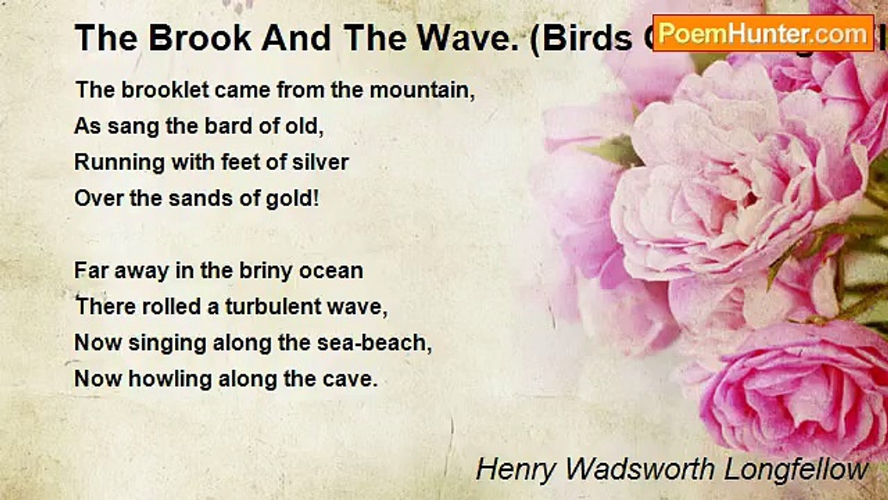 Henry Wadsworth Longfellow - The Brook And The...
