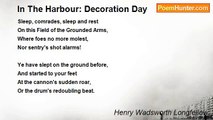 Henry Wadsworth Longfellow - In The Harbour: Decoration Day