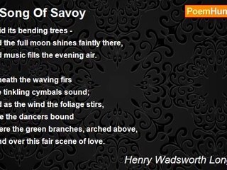 Henry Wadsworth Longfellow - A Song Of Savoy