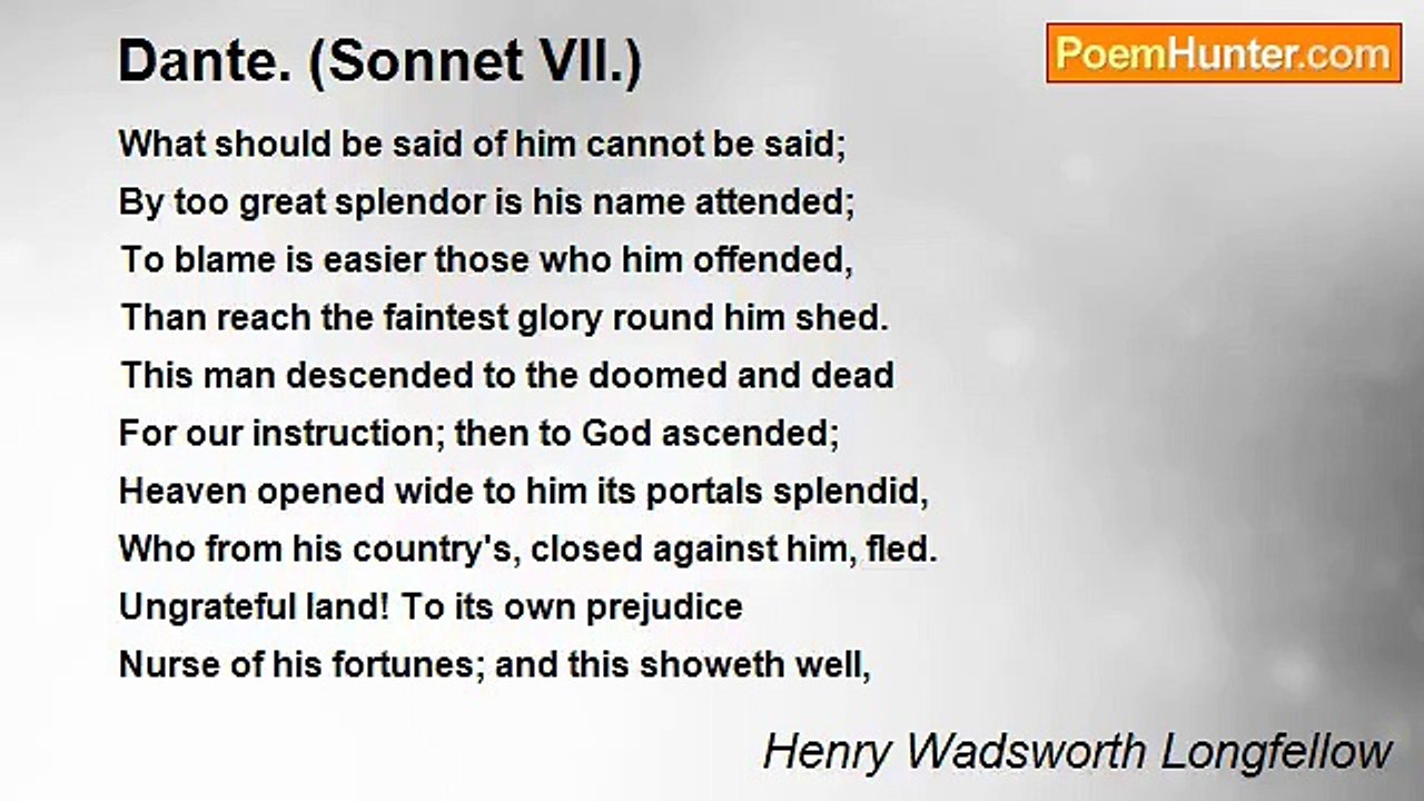 Henry Wadsworth Longfellow - Dante. (Sonnet VII.)