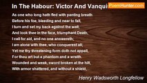 Henry Wadsworth Longfellow - In The Habour: Victor And Vanquished