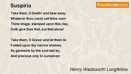 Henry Wadsworth Longfellow - Suspiria