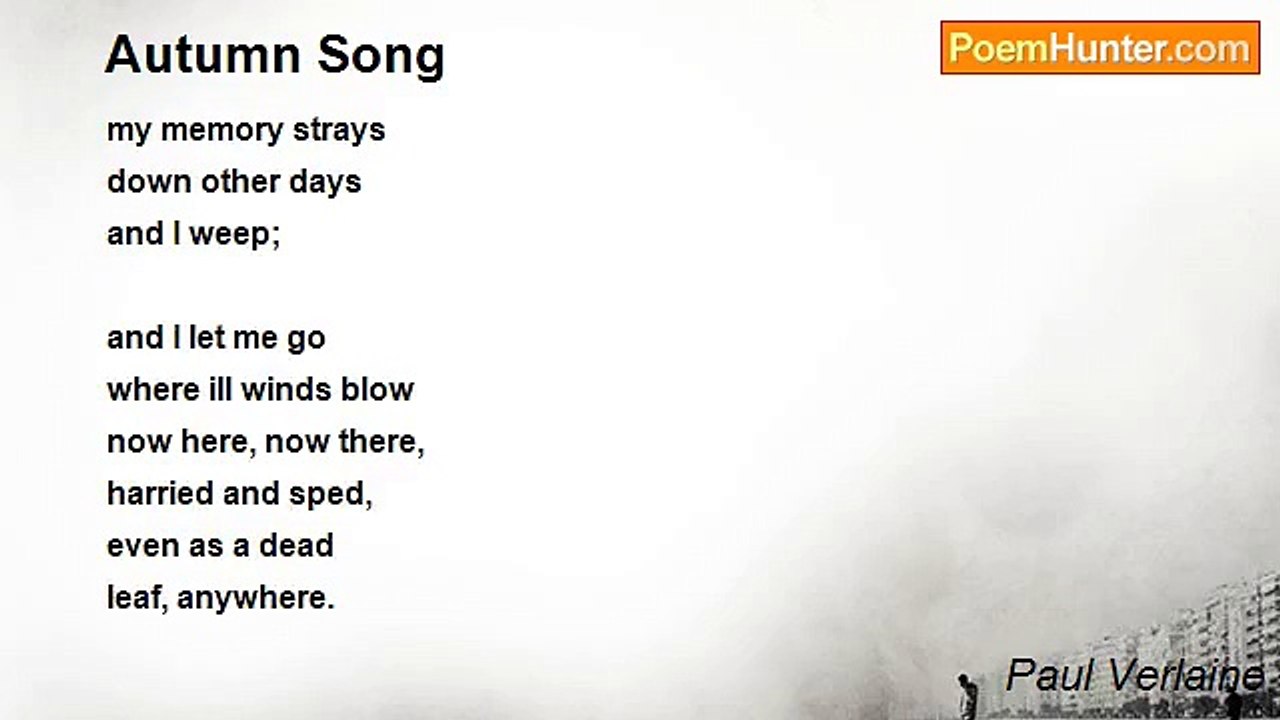 Paul Verlaine - Autumn Song