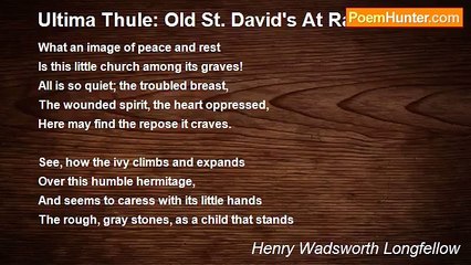Henry Wadsworth Longfellow - Ultima Thule: Old St. David's At Radnor