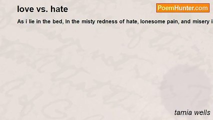 tamia wells - love vs. hate