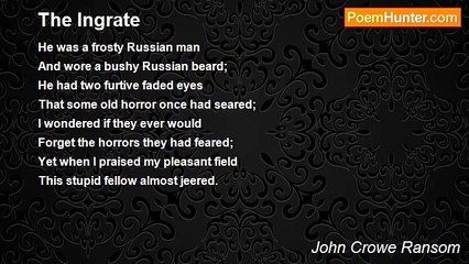 John Crowe Ransom - The Ingrate