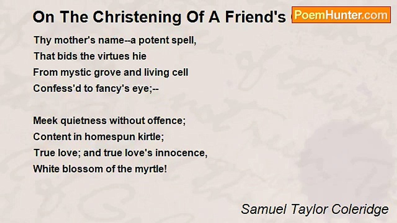 Samuel Taylor Coleridge - On The Christening Of A Friend's Child
