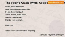 Samuel Taylor Coleridge - The Virgin's Cradle-Hymn. Copied From A Print Of The Virgin, In A Roman Catholic Village In Germany