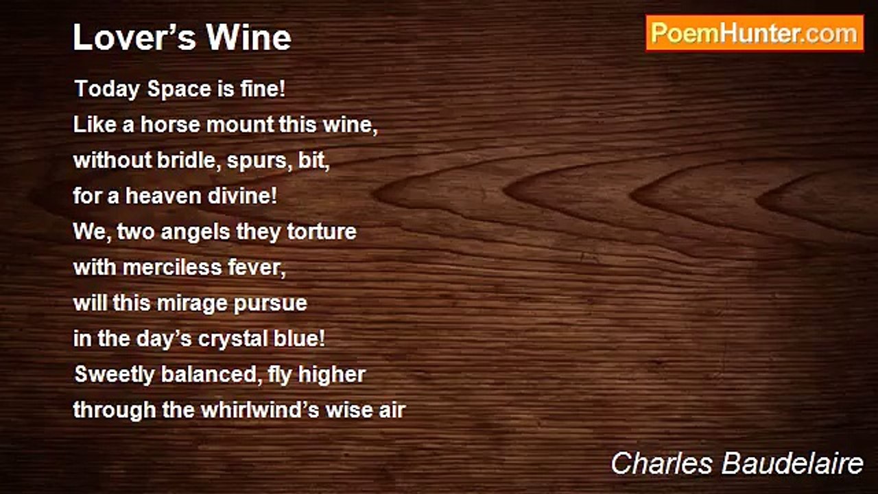 Charles Baudelaire - Lover’s Wine