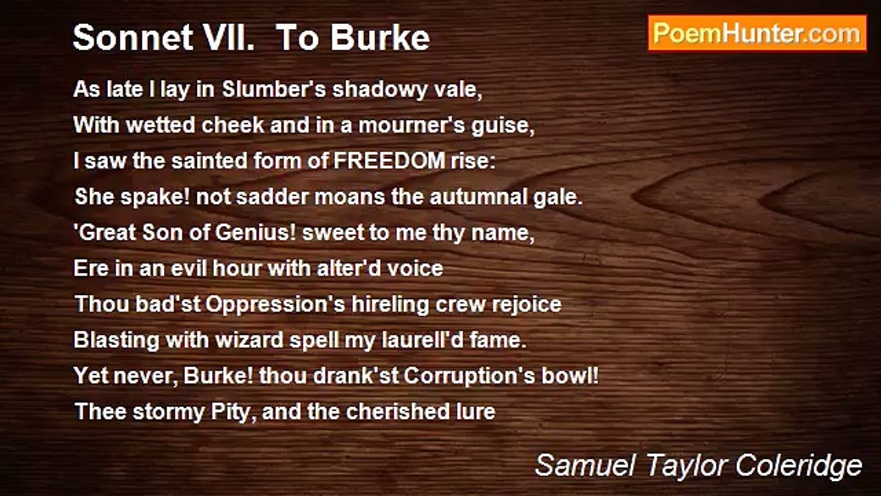 Samuel Taylor Coleridge - Sonnet VII.  To Burke