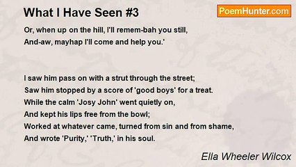 Ella Wheeler Wilcox - What I Have Seen #3