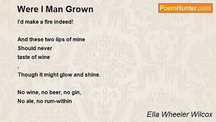 Ella Wheeler Wilcox - Were I Man Grown