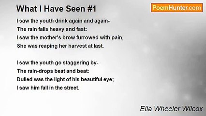 Ella Wheeler Wilcox - What I Have Seen #1