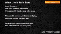 Ella Wheeler Wilcox - What Uncle Rob Says