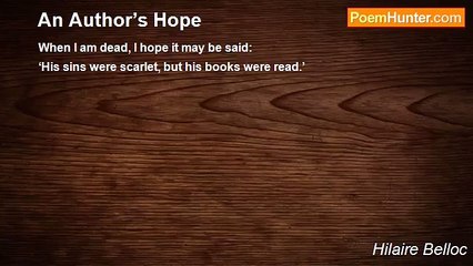 Hilaire Belloc - An Author’s Hope